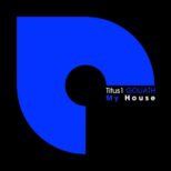Titus1 & GOLIATH - My House