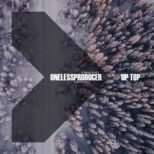 OneLessProducer - Up Top (ft. Matevž Kovčič)