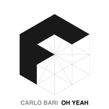 Carlo Bari – Oh Yeah