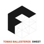 Tomas Ballesteros – Sweet