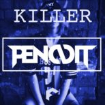 PENDDIT - Killer (Extended Mix)