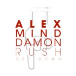 Alex Mind & Damon Rush - Get Down