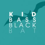 Kid Bass - Black Bat