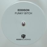 EDDISON - Funky Bitch