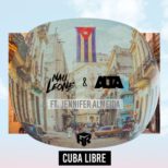Nau Leone & ALTA - Cuba Libre feat. Jennifer Almeida