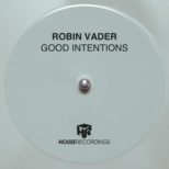 Robin Vader - Good Intentions
