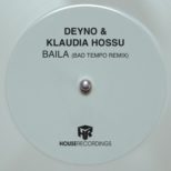 Deyno & Klaudia Hossu - Baila (Bad Tempo Remix)