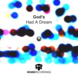 God's - Had A Dream