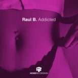 Raul B. - Addicted
