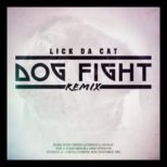 LICK DA CAT - Dogfight (Deckard Anderson & Johnny Depprivation Remix)
