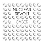 Nuclear Revolt - CYBER