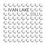 Ivan Lake - Still