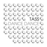 TASS - Dance Dance