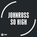 JOHNROSS - So High