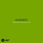 Konteto - Whenever I'm Not With You
