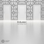 Kduzec - No Way Out