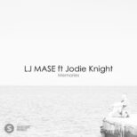LJ MASE ft Jodie Knight - Memories