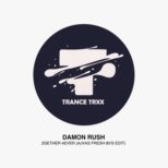Damon Rush - 2GETHER 4EVER (Ajvas Fresh 80's Edit)