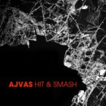 Ajvas - Hit & Smash