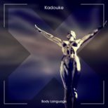 Kadouke - Body Language