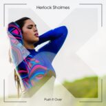 Herlock Sholmes - Push It Over