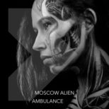 Moscow Alien – Ambulance
