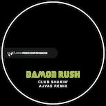 Damon Rush - Club Shakin' (Ajvas Remix)
