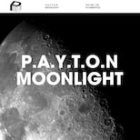 P.A.Y.T.O.N - Moonlight
