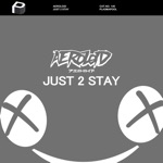 Aeroloid – Just 2 Stay