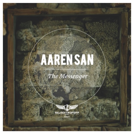 Aaren San – The Messenger