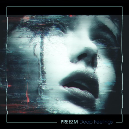 PREEZM – Deep Feelings (Beatport exclusive)