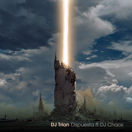 DJ Trian – Dispuesta ft. DJ Chaos (Beatport exclusive)