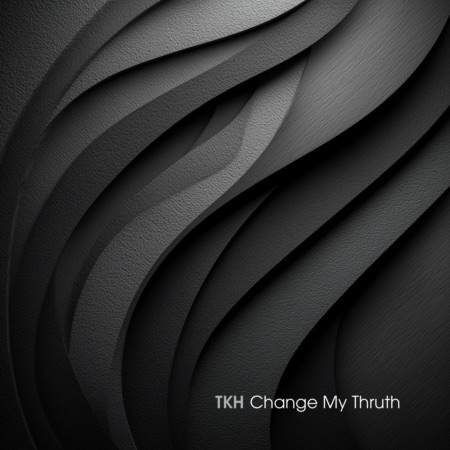 TKH – Change My Truth (Beatport exclusive)