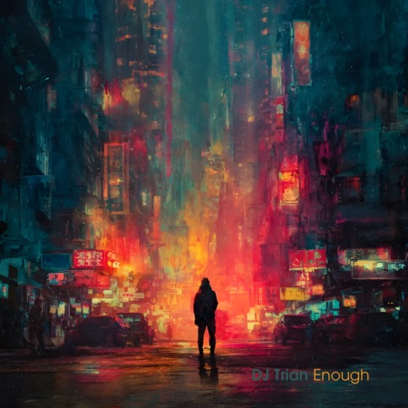 DJ Trian – Enough (Beatport exclusive)