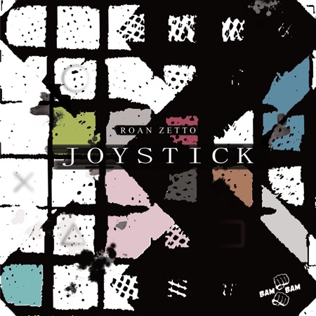 Roan Zetto – Joystick