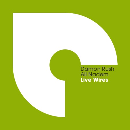 Damon Rush & Ali Nadem – Live Wires