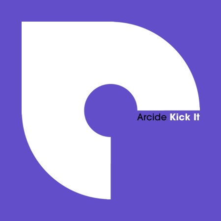 Arcide – Kick It