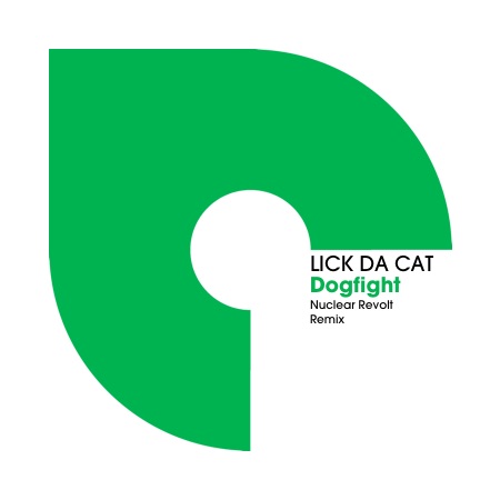 LICK DA CAT – Dogfight (Nuclear Revolt Remix)