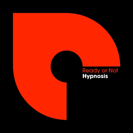Ready or Not – Hypnosis
