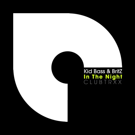 Kid Bass & BritZ – In The Night