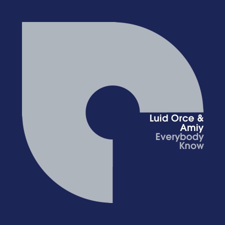 Luid Orce & Amiy – Everybody Know