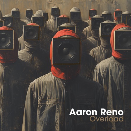 Aaron Reno – Overload