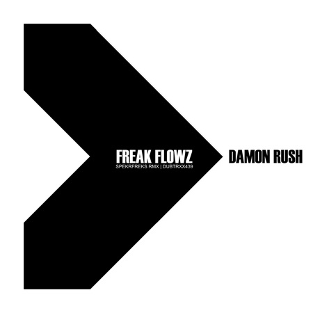 Damon Rush – Freak Flowz (Spekrfreks Remix)