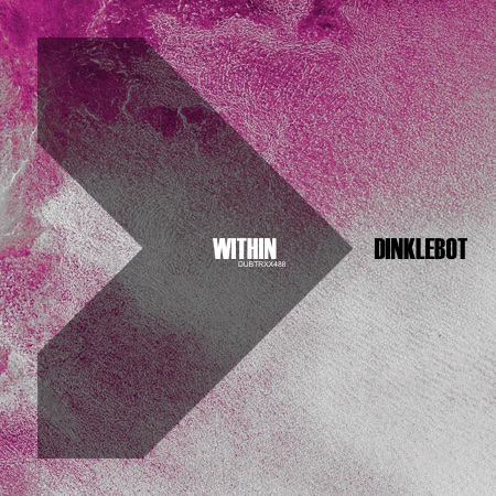 Dinklebot – Within