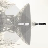 Orcun Kilic - Astronomy