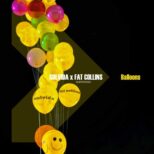 Sulvida & Fat Collins – Balloons