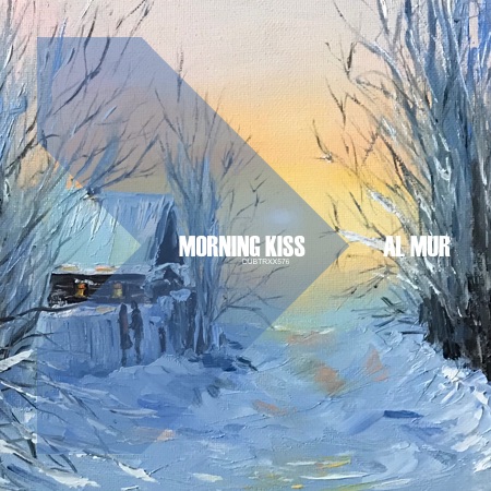Al Mur – Morning Kiss