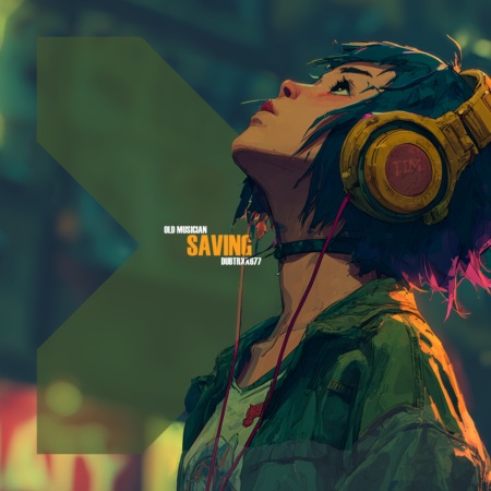 OLD MUSICIAN – Saving (Beatport exclusive)