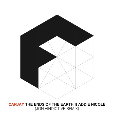 Carjay – The Ends Of The Earth feat. Addie Nicole (Jon Vindictive Remix)