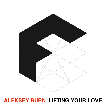 Aleksey Burn – Lifting Your Love